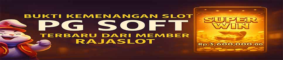 Bukti kemenangan slot PG Soft hari ini di Rajaslot