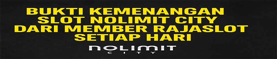 Bukti kemenangan slot Nolimit City terbaru dari member Rajaslot