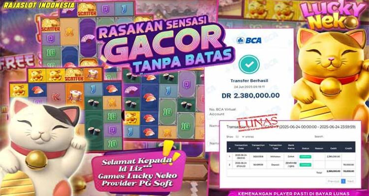 Bukti kemenangan Lucky Neko Rajaslot Rp2,4 juta