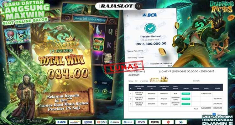 Bukti Kemenangan Slot Dead Mans Riches di Rajaslot