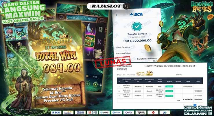 Bukti Kemenangan Slot Dead Mans Riches di Rajaslot