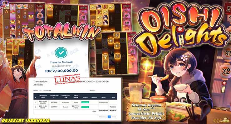 Kemenangan slot gacor Oishi Delight di platform Rajaslot