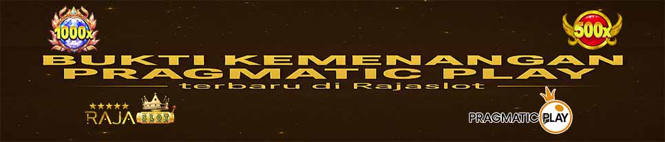 Bukti kemenangan slot Pragmatic Play di Rajaslot terbaru
