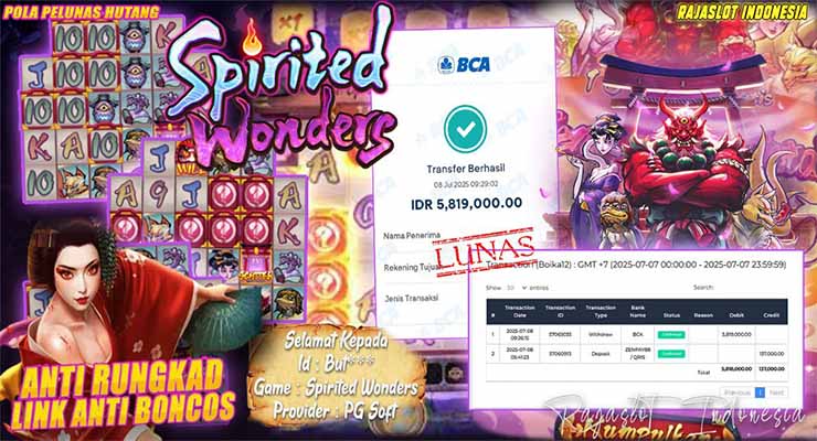 Bukti kemenangan Spirited Wonders member Rajaslot
