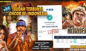 Bukti kemenangan The Border member Rajaslot
