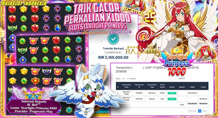 Bukti kemenangan Starlight Princess 1000 member Rajaslot