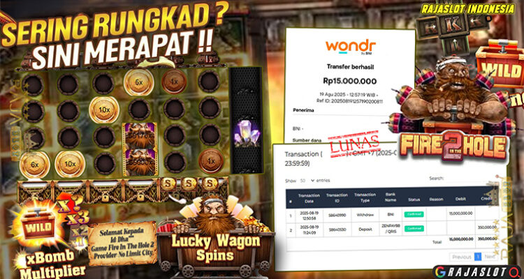 bukti kemenangan Fire in The Hole 2 di Rajaslot — 10x Free Spins Rp15.000.000 (ID Dha***, 19-08-2025)