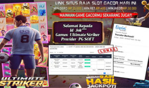 Pemain Jok*** menang Rp2,7 juta di slot Ultimate Striker di Rajaslot