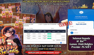 Pemain Rai*** menang Rp2,1 juta di slot Oishi Delights di Rajaslot